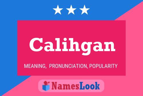 Calihgan Name Poster