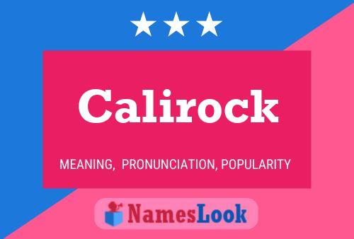 Calirock Name Poster