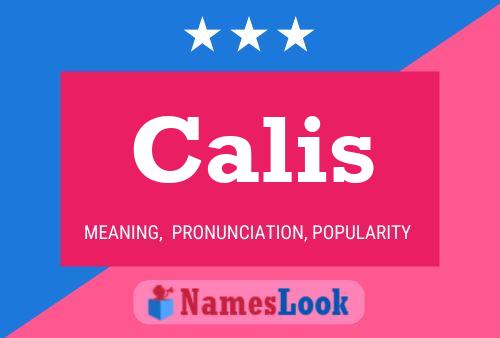 Calis Name Poster