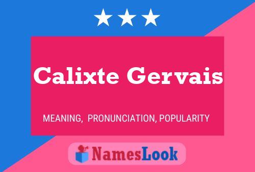 Calixte Gervais Name Poster