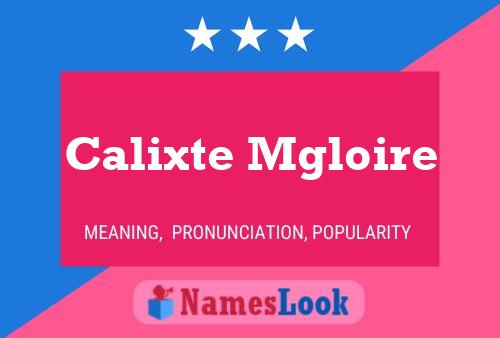 Calixte Mgloire Name Poster