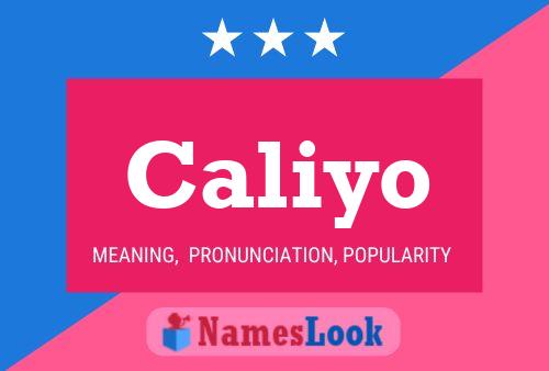 Caliyo Name Poster