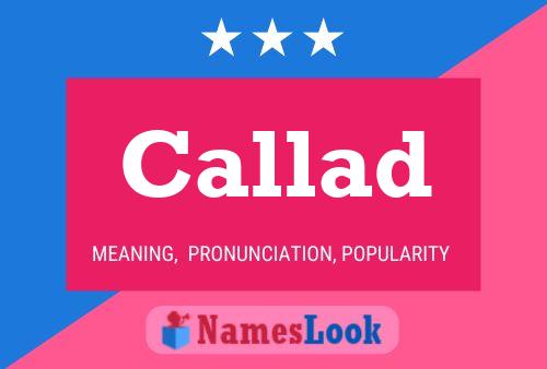 Callad Name Poster