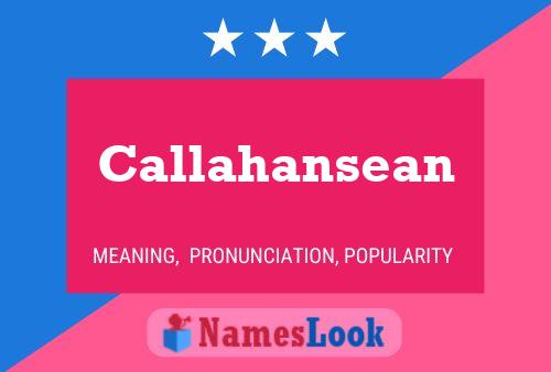 Callahansean Name Poster