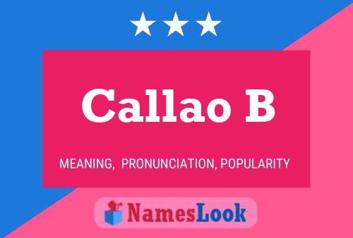 Callao B Name Poster