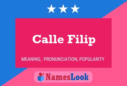 Calle Filip Name Poster