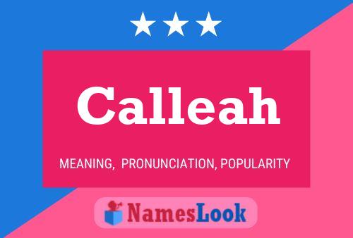 Calleah Name Poster