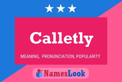 Calletly Name Poster