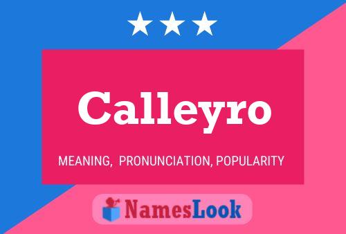 Calleyro Name Poster