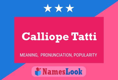 Calliope Tatti Name Poster