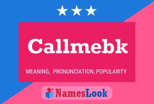 Callmebk Name Poster