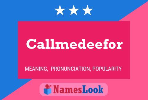 Callmedeefor Name Poster