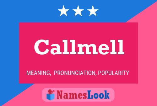 Callmell Name Poster