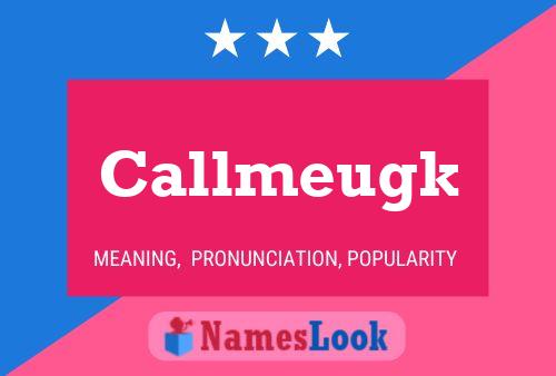 Callmeugk Name Poster