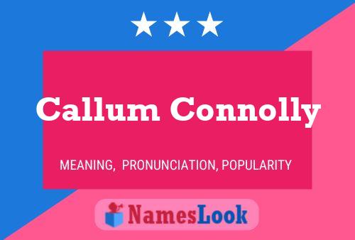 Callum Connolly Name Poster