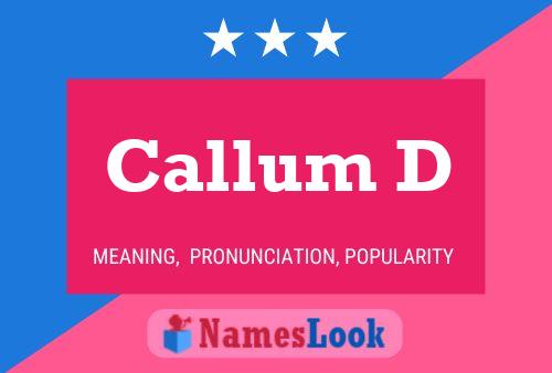 Callum D Name Poster