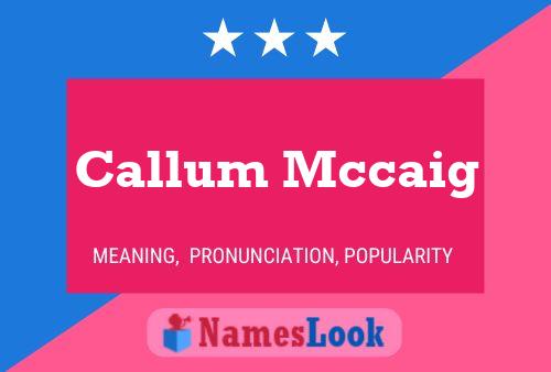 Callum Mccaig Name Poster