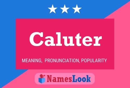 Caluter Name Poster