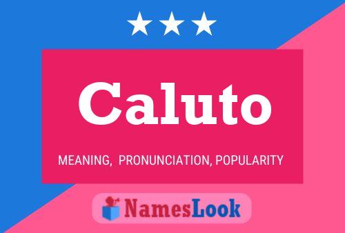 Caluto Name Poster