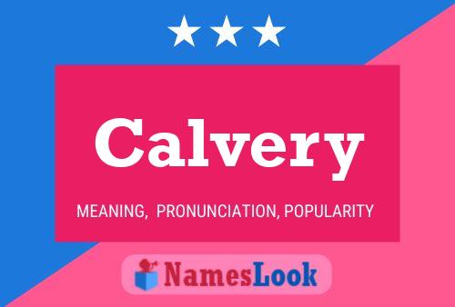 Calvery Name Poster