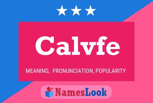 Calvfe Name Poster