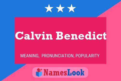 Calvin Benedict Name Poster