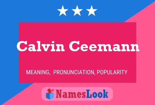 Calvin Ceemann Name Poster