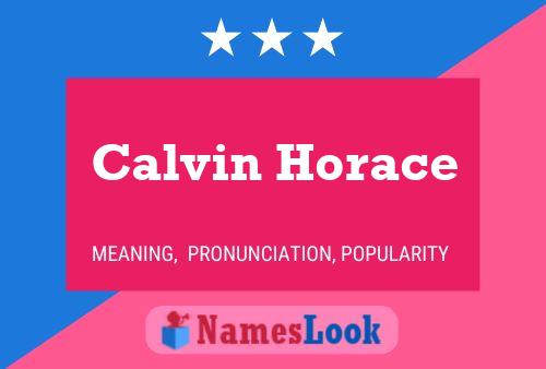 Calvin Horace Name Poster