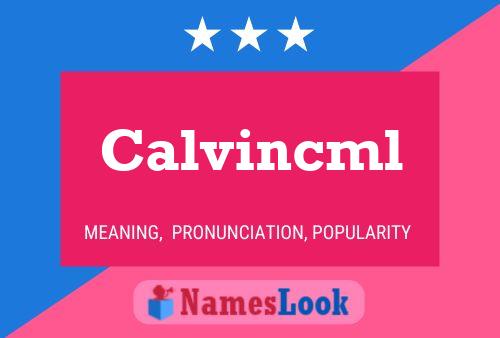 Calvincml Name Poster