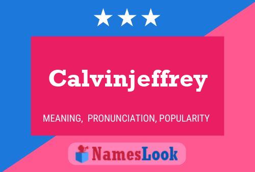 Calvinjeffrey Name Poster