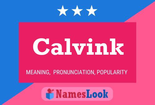 Calvink Name Poster