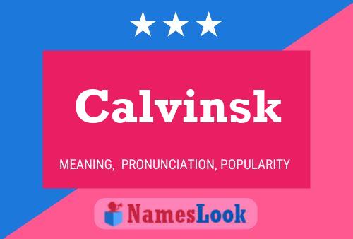 Calvinsk Name Poster