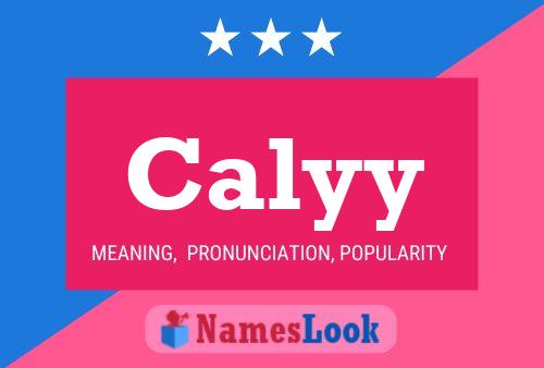 Calyy Name Poster