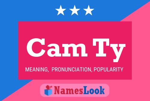 Cam Ty Name Poster