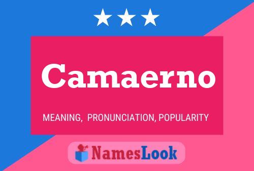 Camaerno Name Poster