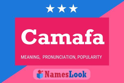 Camafa Name Poster