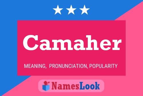 Camaher Name Poster