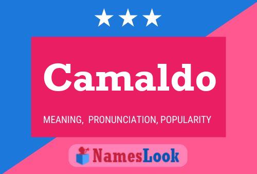 Camaldo Name Poster