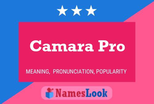 Camara Pro Name Poster