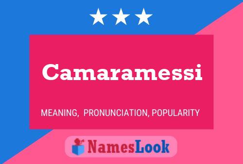 Camaramessi Name Poster