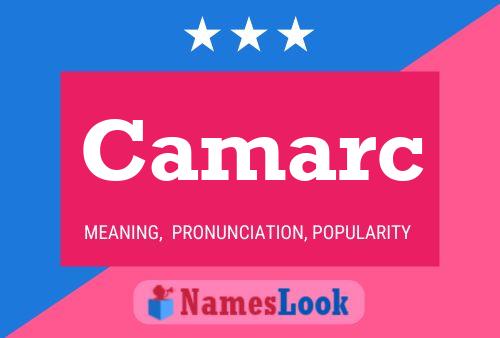 Camarc Name Poster