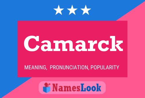 Camarck Name Poster