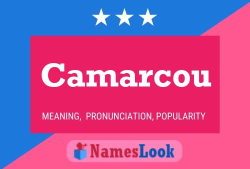 Camarcou Name Poster