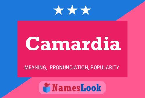 Camardia Name Poster