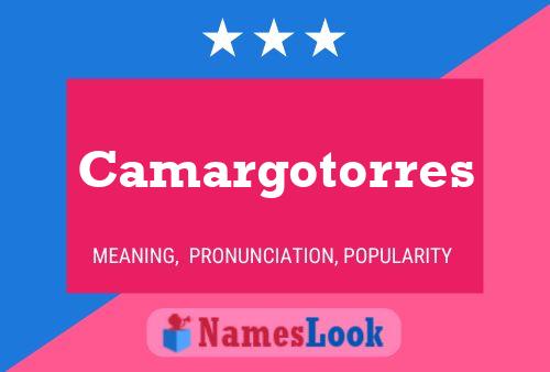 Camargotorres Name Poster