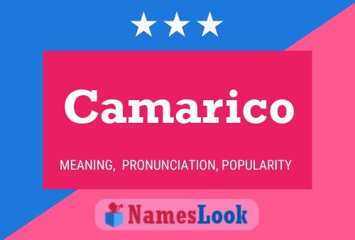 Camarico Name Poster