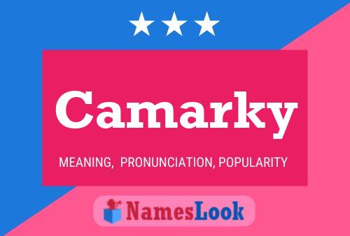 Camarky Name Poster