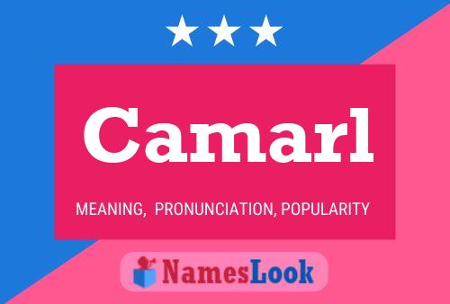 Camarl Name Poster