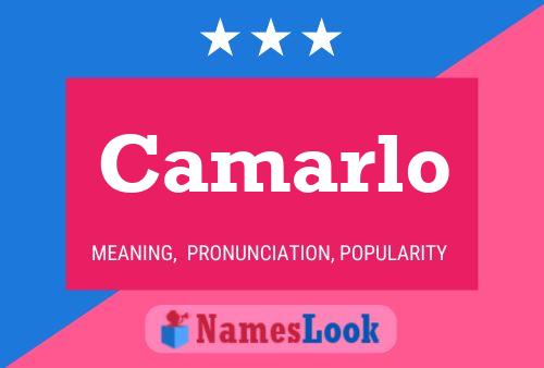 Camarlo Name Poster