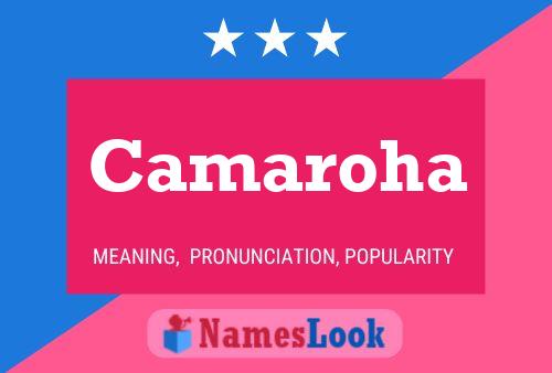 Camaroha Name Poster